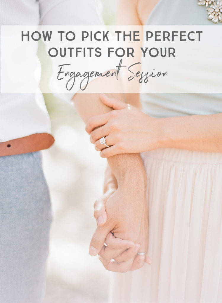 How to pick the perfect outfits for your engagement session || The Ganeys
