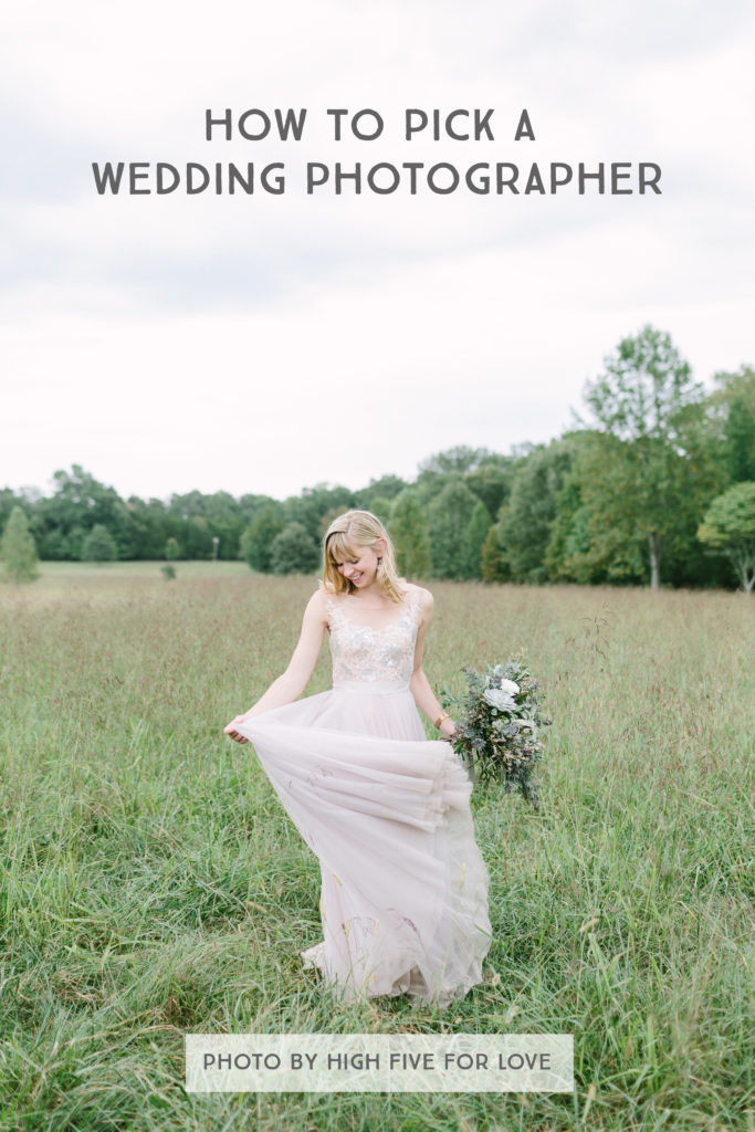 How to Pick a wedding photographer, by the Ganeys, photography by High Five for Love