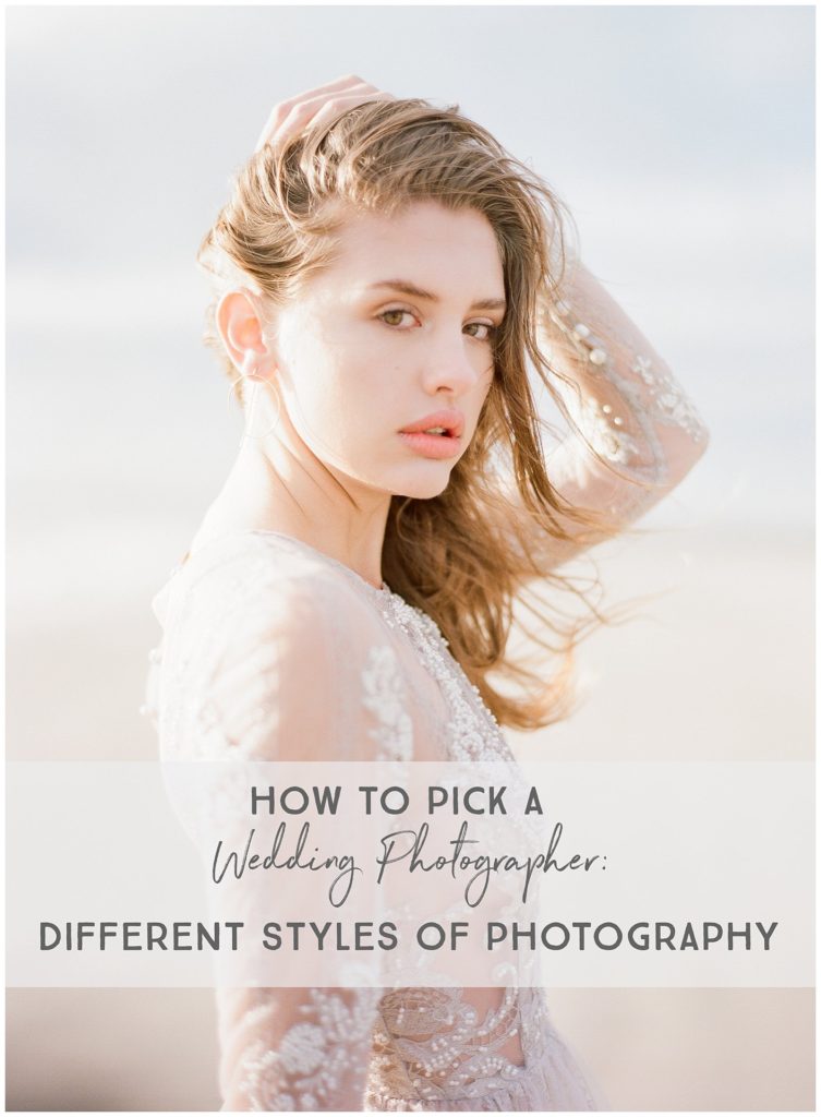 How to pick the right wedding photographer: different styles of photography || The Ganeys